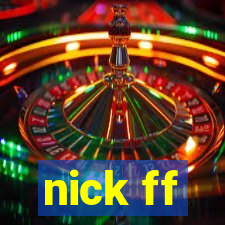 nick ff